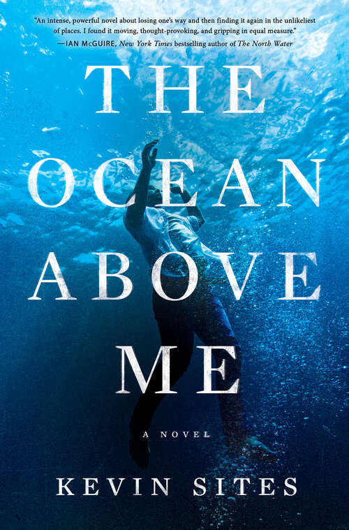 Book cover of The Ocean Above Me: A Novel