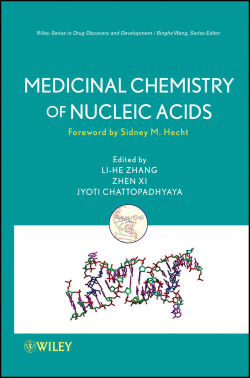 Book cover of Medicinal Chemistry of Nucleic Acids (Wiley Series in Drug Discovery and Development #16)