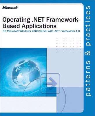 Book cover of Operating .NET Framework-based Applications