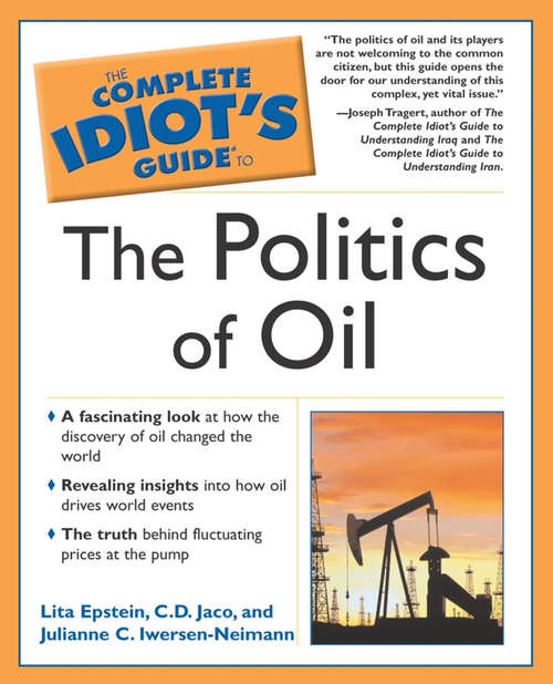 Book cover of The Complete Idiot's Guide to the Politics Of Oil
