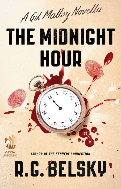 Book cover of The Midnight Hour: A Gil Malloy Novella (The Gil Malloy Series #2)