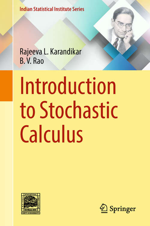 Book cover of Introduction to Stochastic Calculus (1st ed. 2018) (Indian Statistical Institute Series)