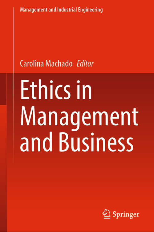 Book cover of Ethics in Management and Business (Management and Industrial Engineering)