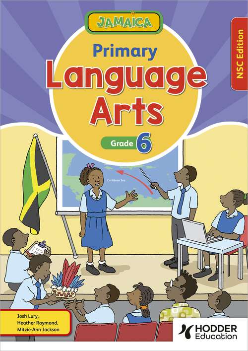 Book cover of Jamaica Primary Language Arts Book 6 NSC Edition