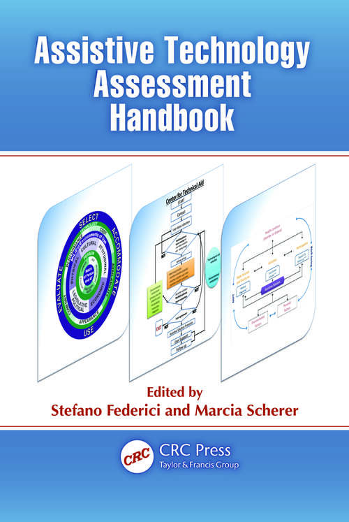 Book cover of Assistive Technology Assessment Handbook (Rehabilitation Science in Practice Series)