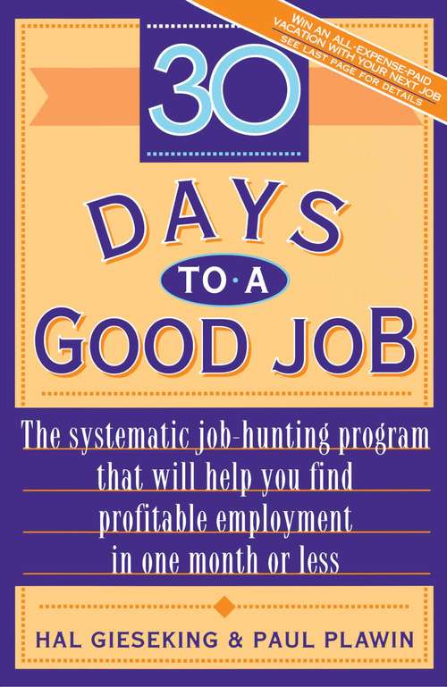 Book cover of Thirty Days to a Good Job
