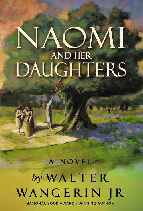 Book cover of Naomi and Her Daughters: A Novel