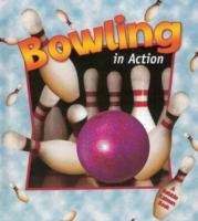 Book cover of Bowling in Action