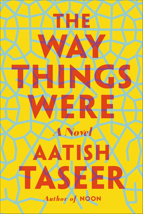 Book cover of The Way Things Were: A Novel