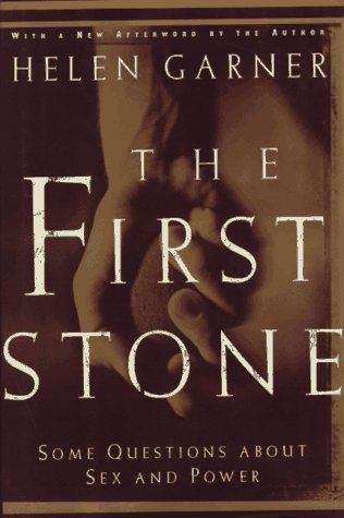Book cover of First Stone: Some Questions about Sex and Power
