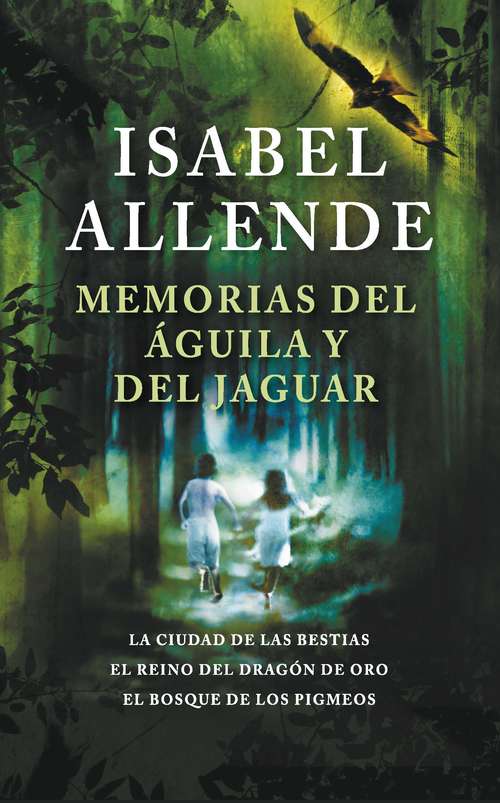Book cover of Memorias del águila y del jaguar