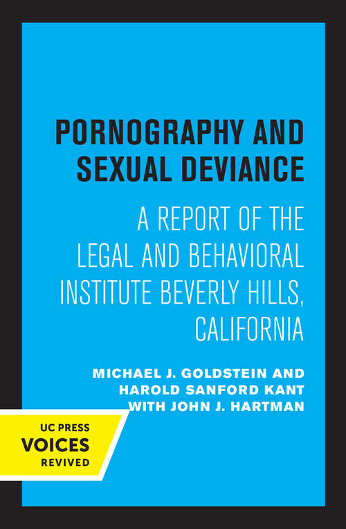 Book cover of Pornography and Sexual Deviance: A Report of the Legal and Behavioral Institute, Beverly Hills, California