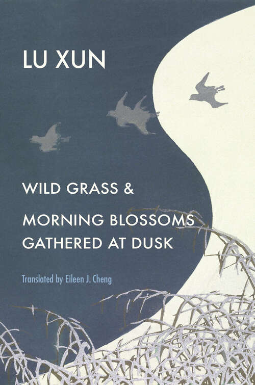 Book cover of Wild Grass and Morning Blossoms Gathered at Dusk