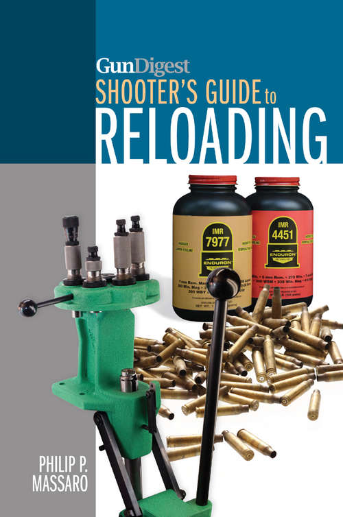 Book cover of Gun Digest Shooter's Guide to Reloading