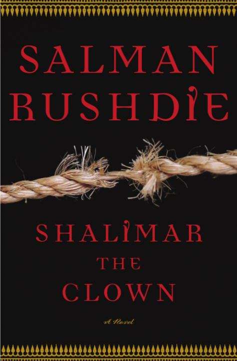 Shalimar the Clown: A Novel