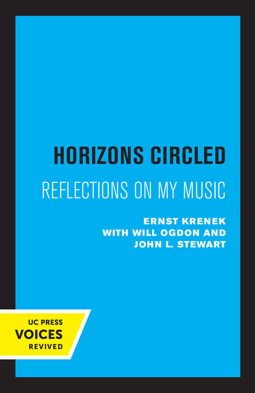 Book cover of Horizons Circled: Reflections on My Music