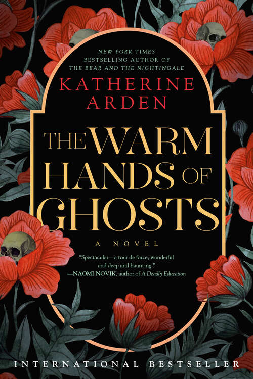 Book cover of The Warm Hands of Ghosts: A Novel