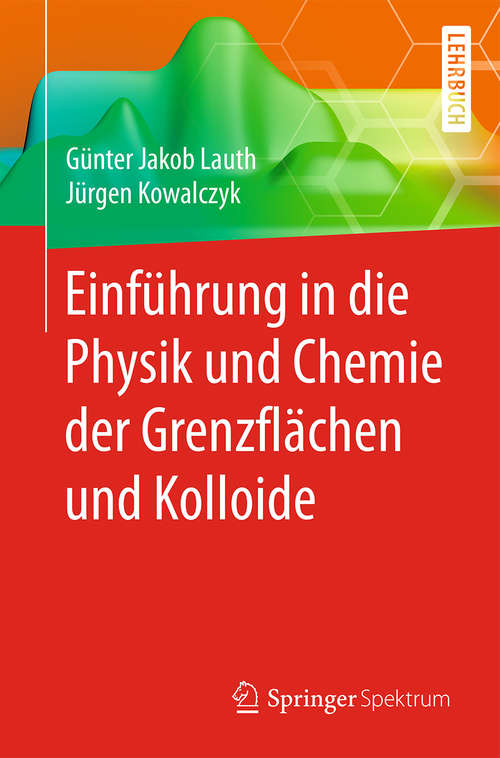 Book cover of Einführung in die Physik und Chemie der Grenzflächen und Kolloide