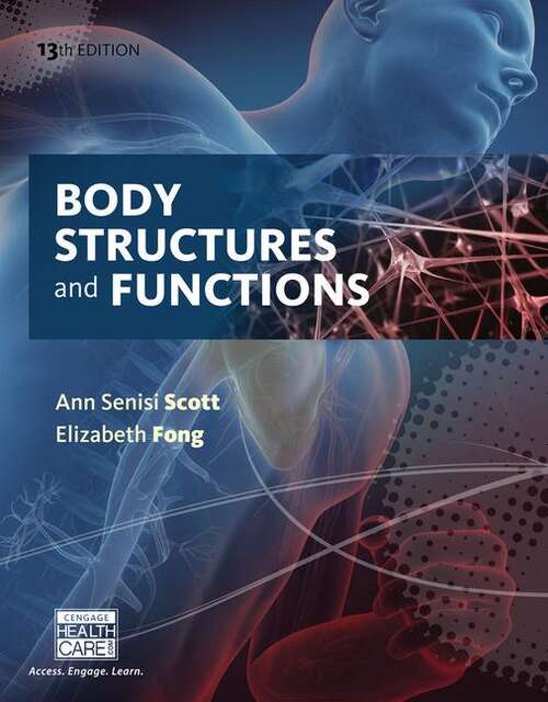 Book cover of Body Structures and Functions (Thirteenth Edition)
