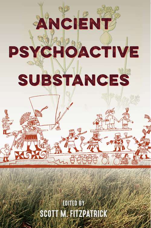 Cover image of Ancient Psychoactive Substances