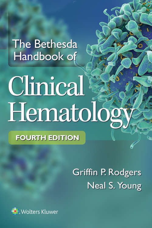 Book cover of The Bethesda Handbook of Clinical Hematology (3)