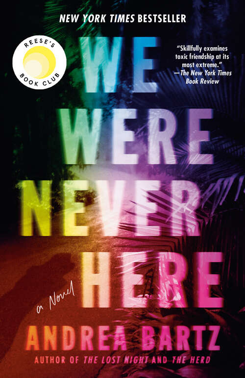 Book cover of We Were Never Here: A Novel