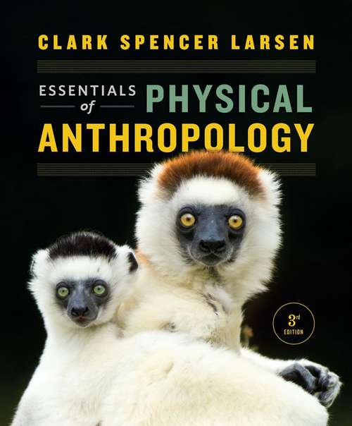 Book cover of Essentials of Physical Anthropology: Discovering Our Origins (Third Edition)