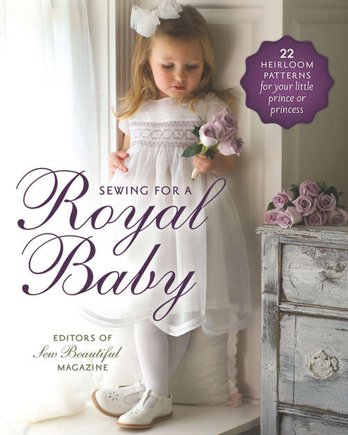 Book cover of Sewing for a Royal Baby