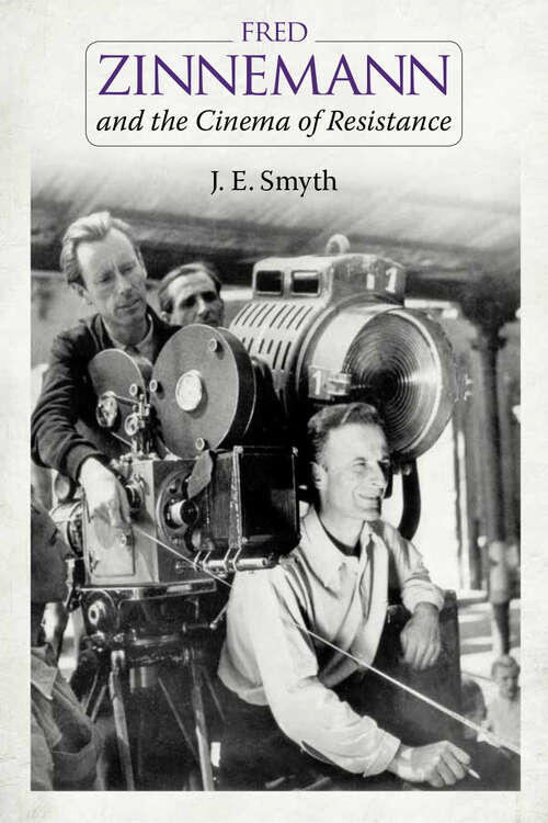 Book cover of Fred Zinnemann and the Cinema of Resistance (EPUB Single)