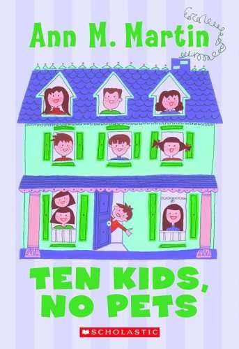 Book cover of Ten Kids, No Pets