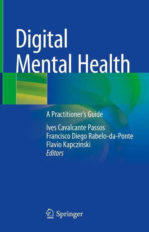 Book cover of Digital Mental Health: A Practitioner's Guide (1st ed. 2023)