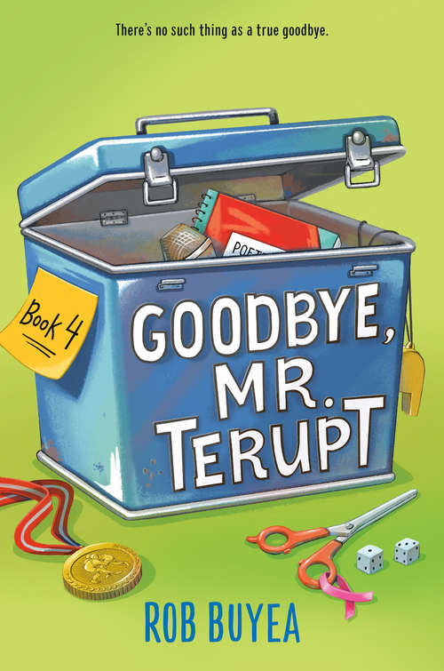 Book cover of Goodbye, Mr. Terupt (Mr. Terupt)