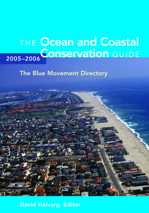 Book cover of The Ocean and Coastal Conservation Guide 2005-2006