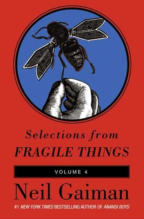 Selections from Fragile Things, Volume Four