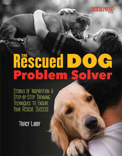 Book cover of The Rescued Dog Problem Solver