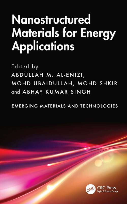 Book cover of Nanostructured Materials for Energy Applications (1) (Emerging Materials and Technologies)