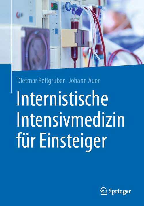 Book cover of Internistische Intensivmedizin für Einsteiger (1. Aufl. 2021)