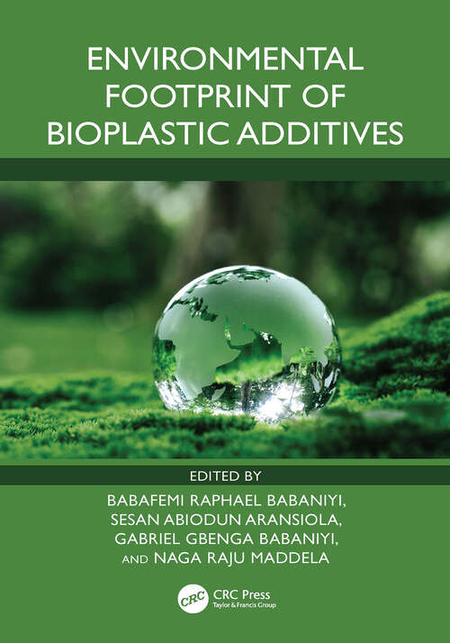 Book cover of Environmental Footprint of Bioplastic Additives (1)