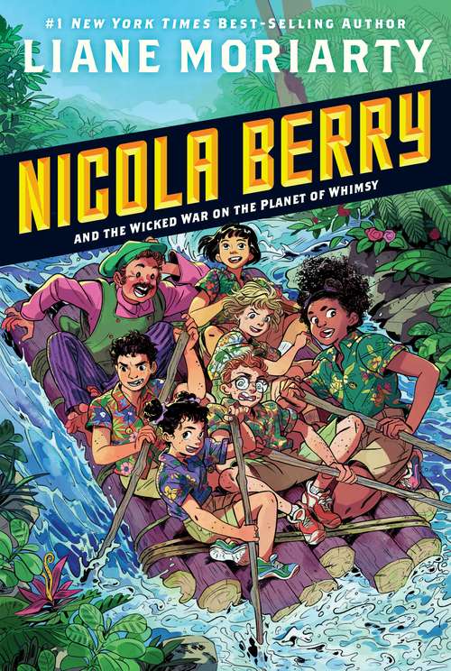 Book cover of Nicola Berry and the Wicked War on the Planet of Whimsy #3 (Nicola Berry #3)