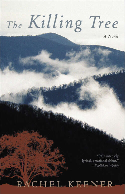 Book cover of The Killing Tree: A Novel