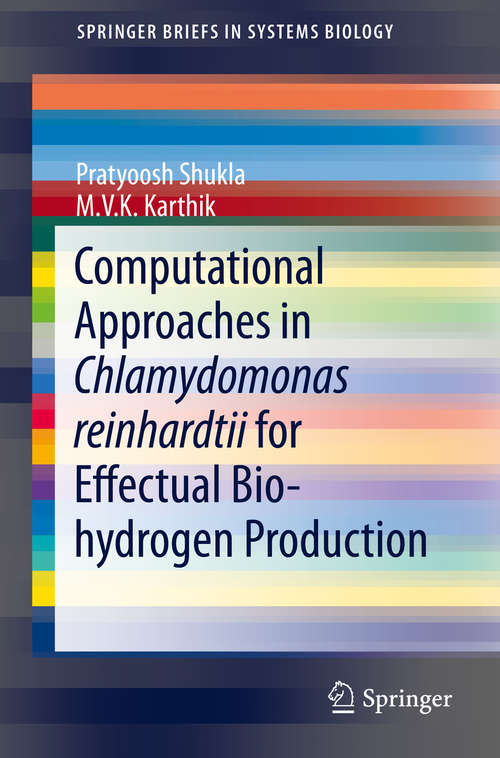 Book cover of Computational Approaches in Chlamydomonas reinhardtii for Effectual Bio-hydrogen Production
