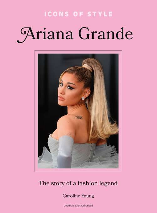 Book cover of Icons of Style: The story of a fashion legend (Icons of Style)