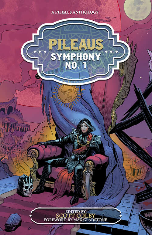 Book cover of Pileaus: Symphony No. 1 (World of Pileaus)