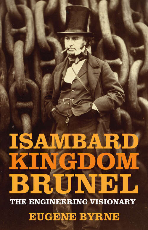 Book cover of Brunel: The Engineering Visionary (Pocket GIANTS)