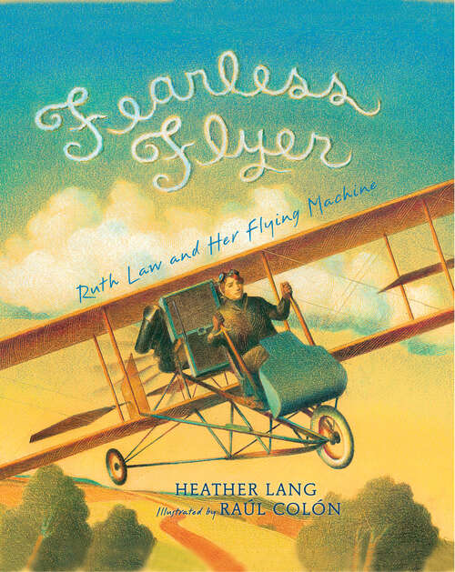 Book cover of Fearless Flyer: Ruth Law and Her Flying Machine