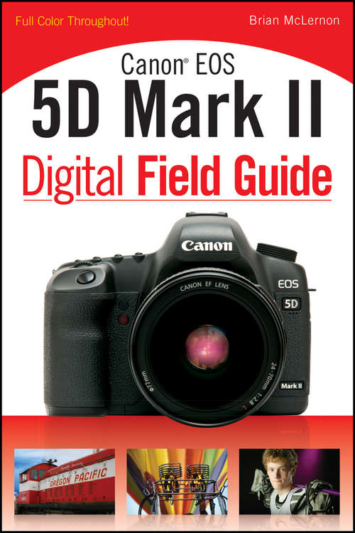 Book cover of Canon EOS 5D Mark II Digital Field Guide