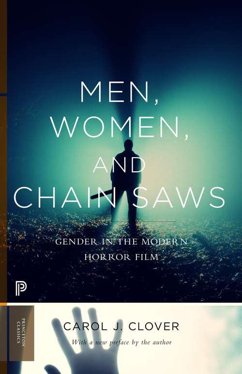 Book cover of Men Women and Chain Saws: Gender in the Modern Horror Film