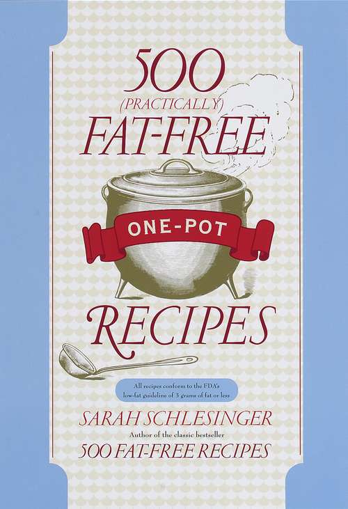 Book cover of 500 (Practically) Fat-Free One-Pot Recipes