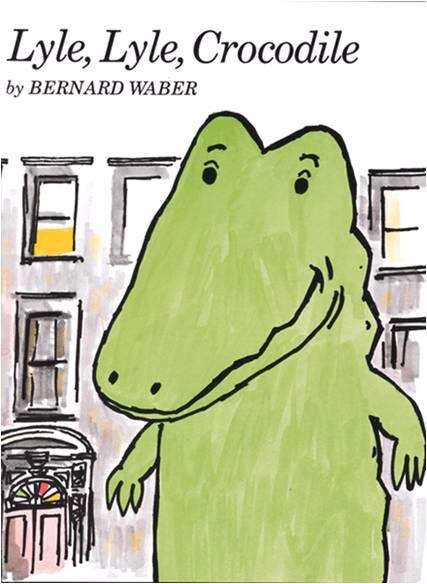 Book cover of Lyle, Lyle, Crocodile