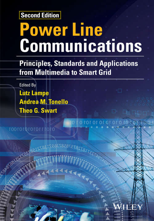 Book cover of Power Line Communications: Principles, Standards and Applications from Multimedia to Smart Grid